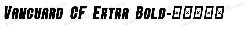 Vanguard CF Extra Bold字体转换